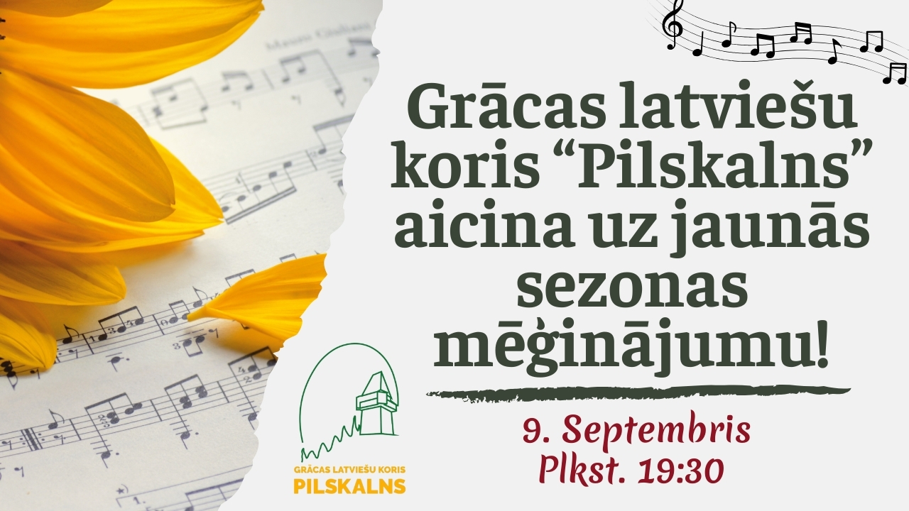 Grācas latviešu kora “Pilskalns” jaunās sezonas atklāšana