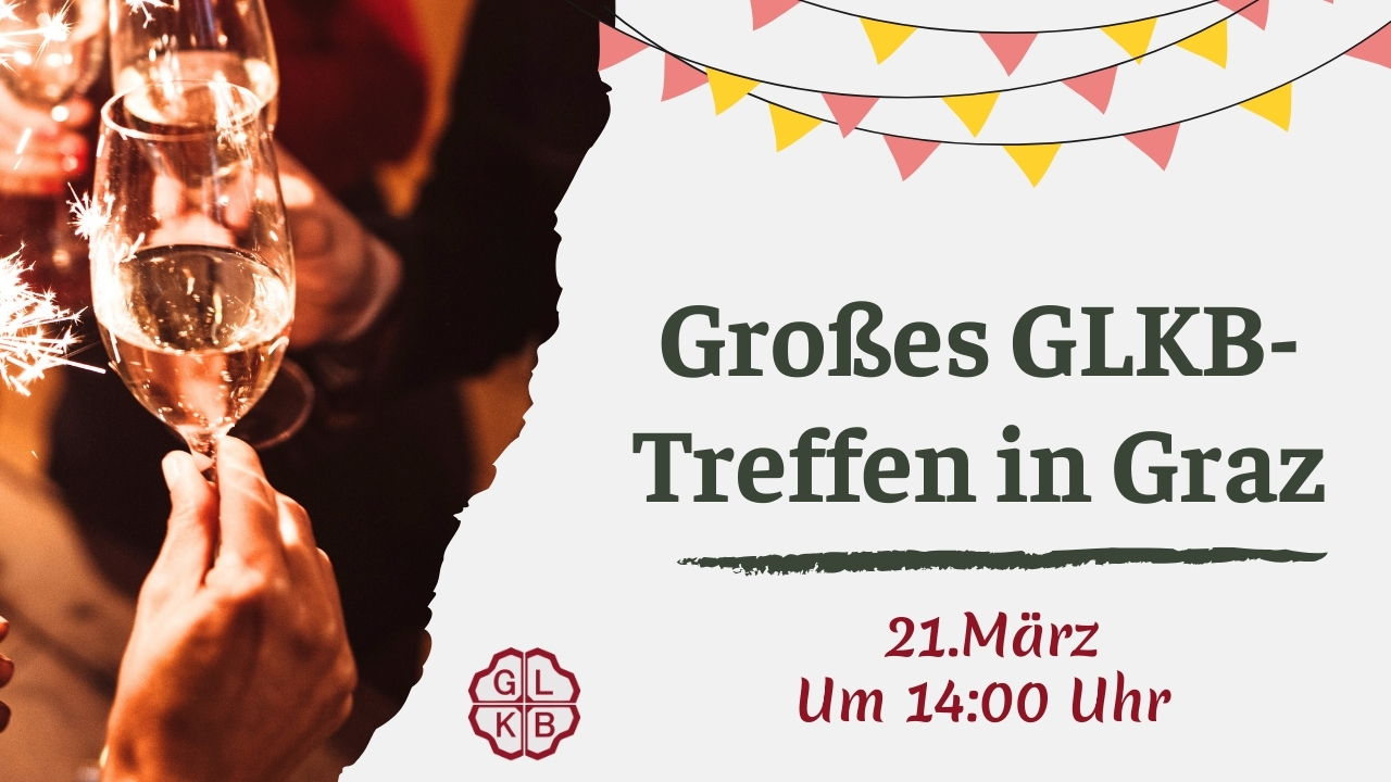 Großes GLKB-Treffen in Graz